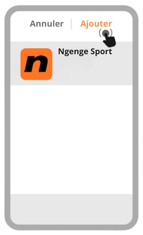 Écran de confirmation avec le bouton Ajouter et l'icône Ngenge Sport